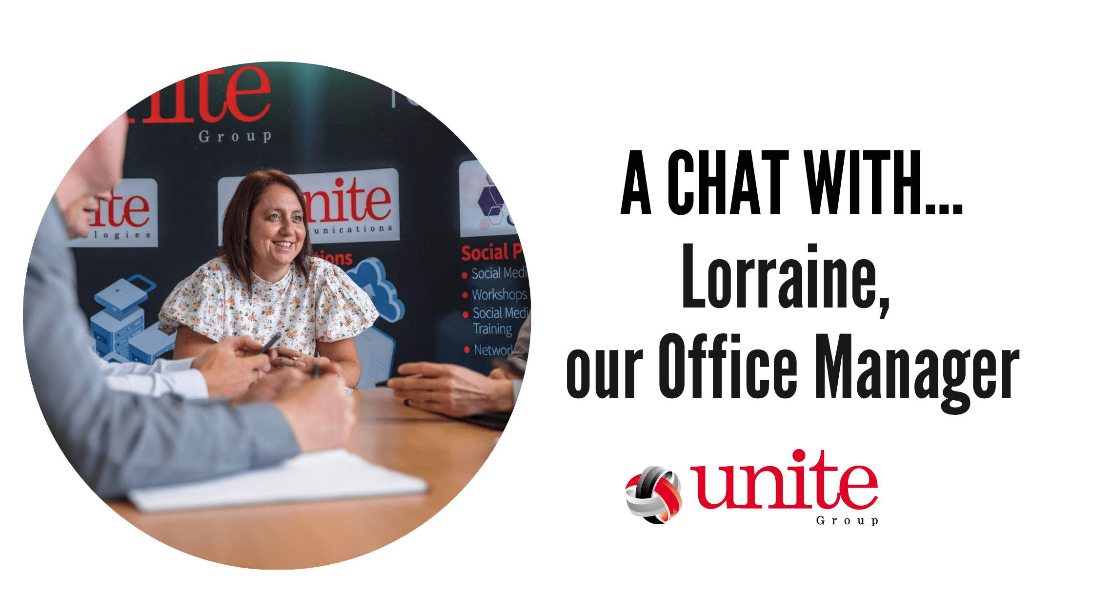 A chat with Lorraine, our Office Manager