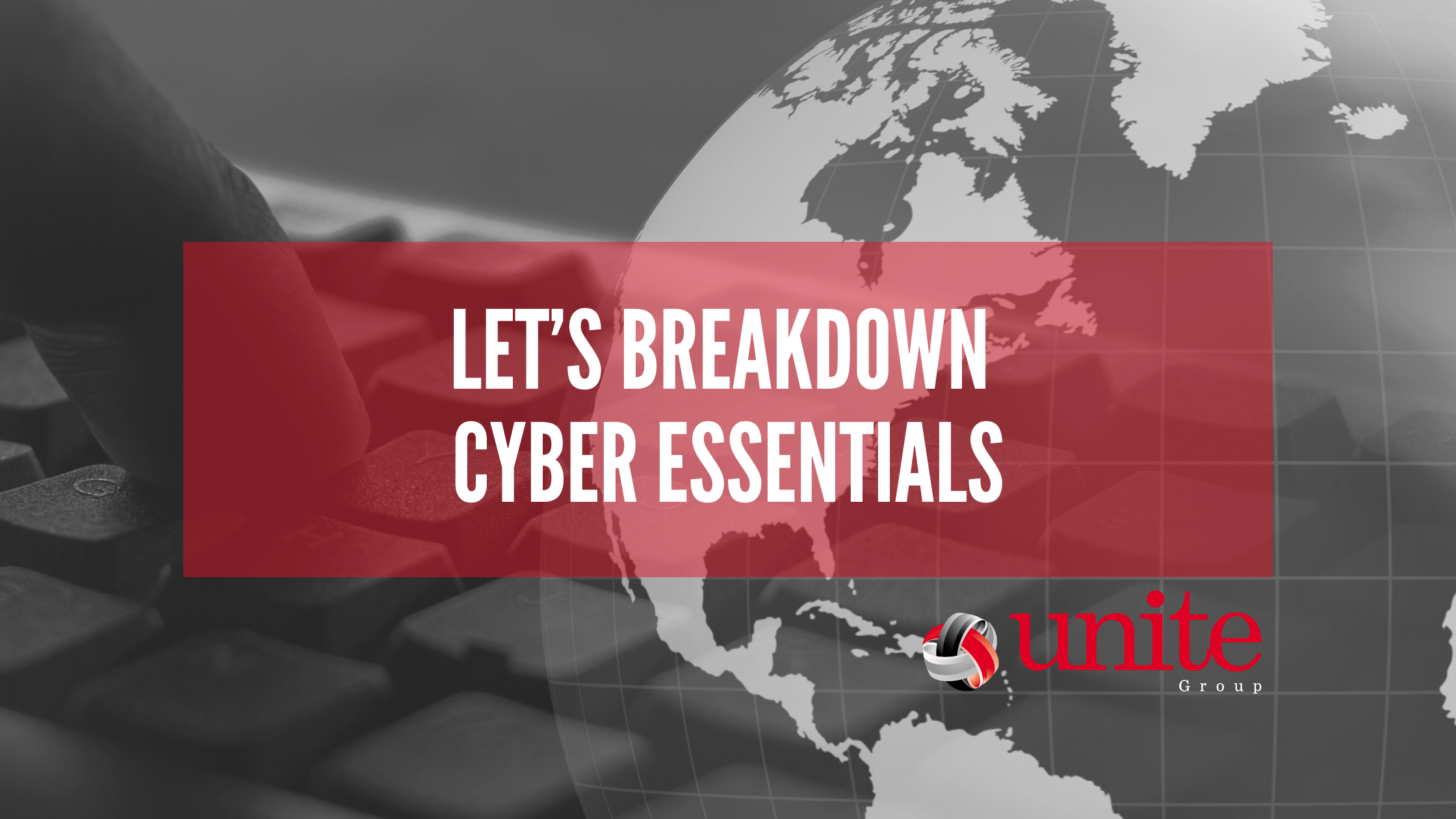 Lets break down cyber essentials blog banner