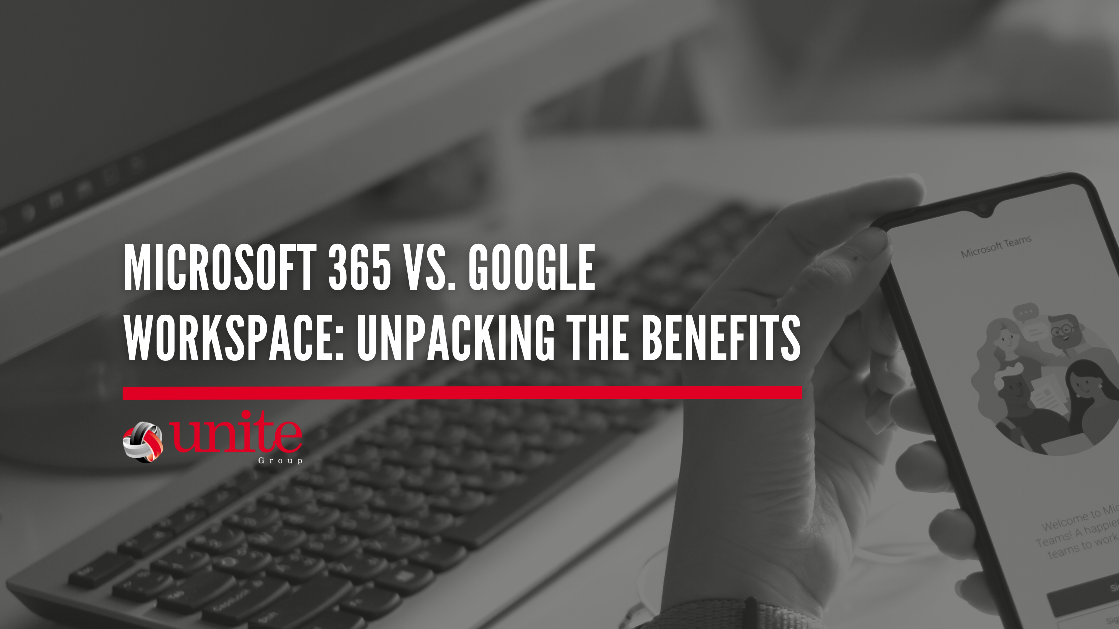 Microsoft 365 vs. Google Workspace: Unpacking the Benefits