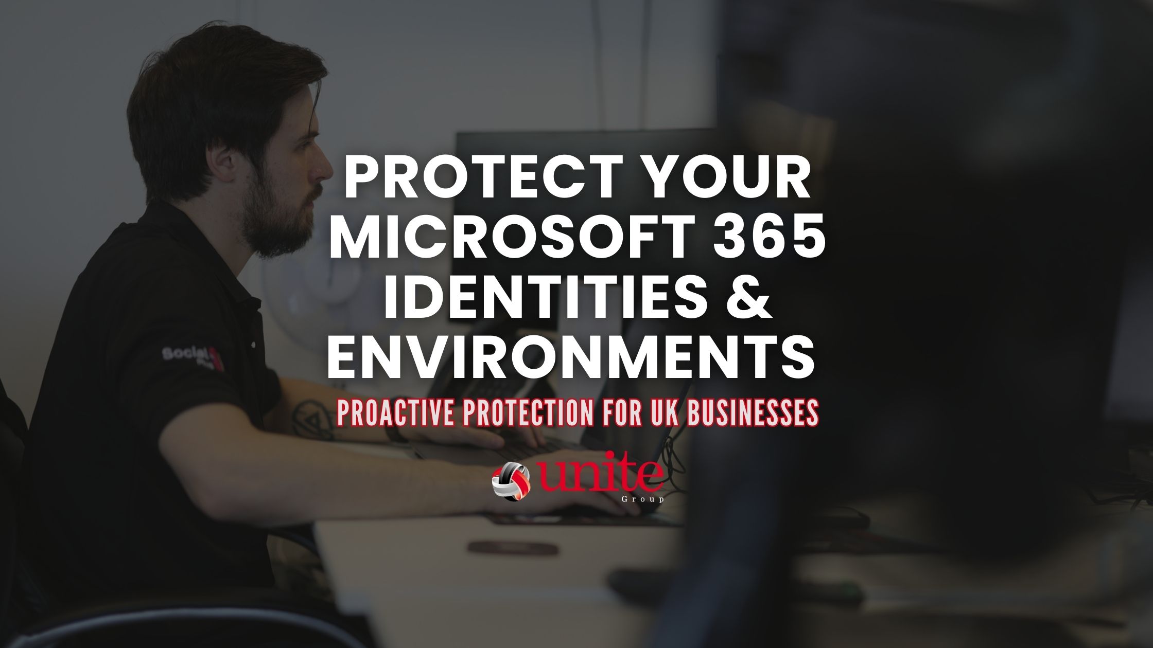 Protect Your Microsoft 365 Identities & Environments 