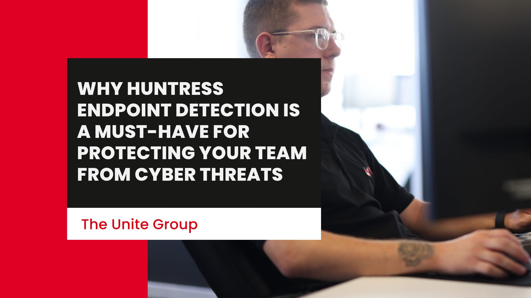 Why Huntress Endpoint Detection Is a Must-Have for Protecting Your Team from Cyber Threats