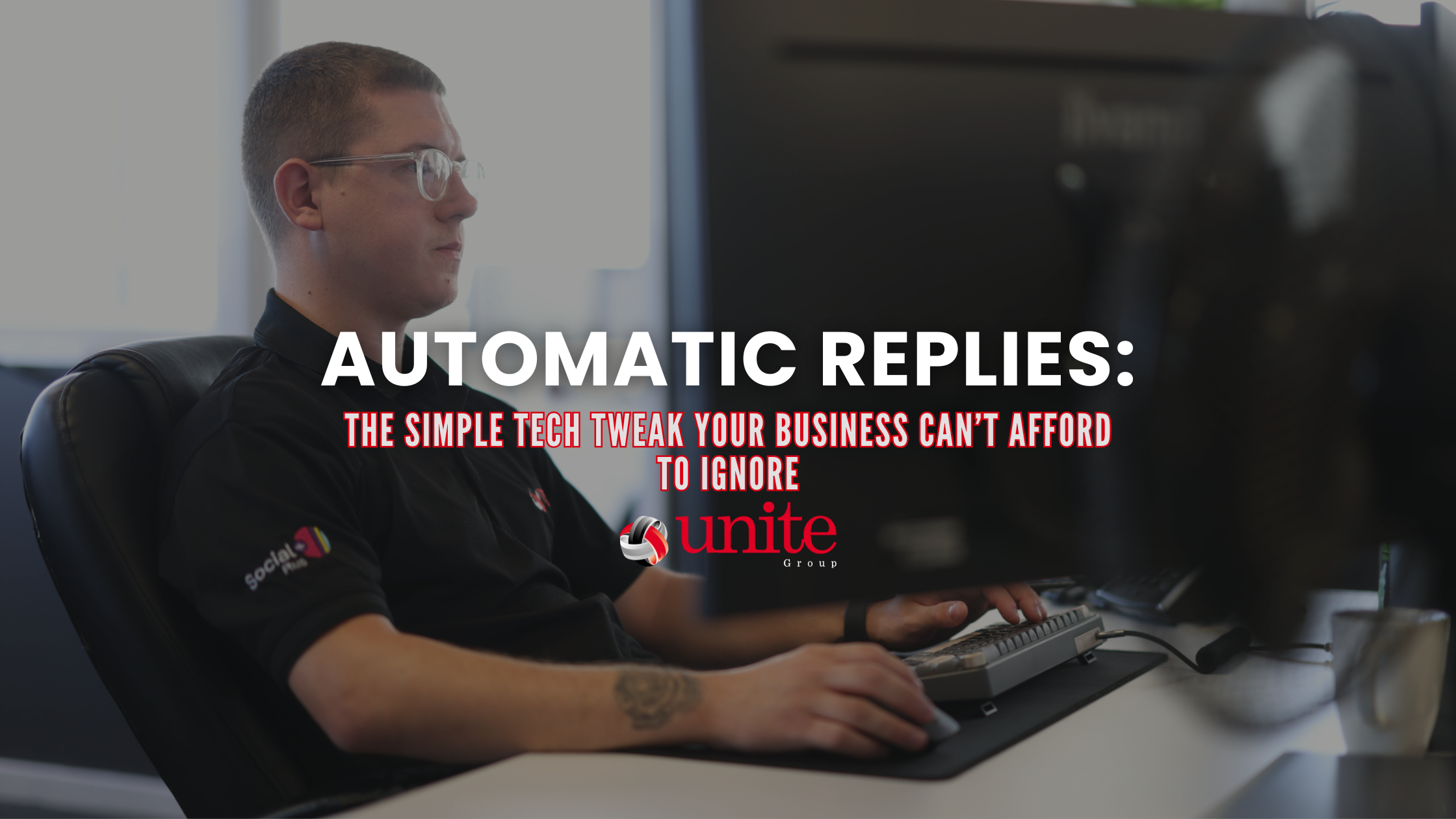 Automatic Replies: The Simple Tech Tweak Your Business Can’t Afford to Ignore