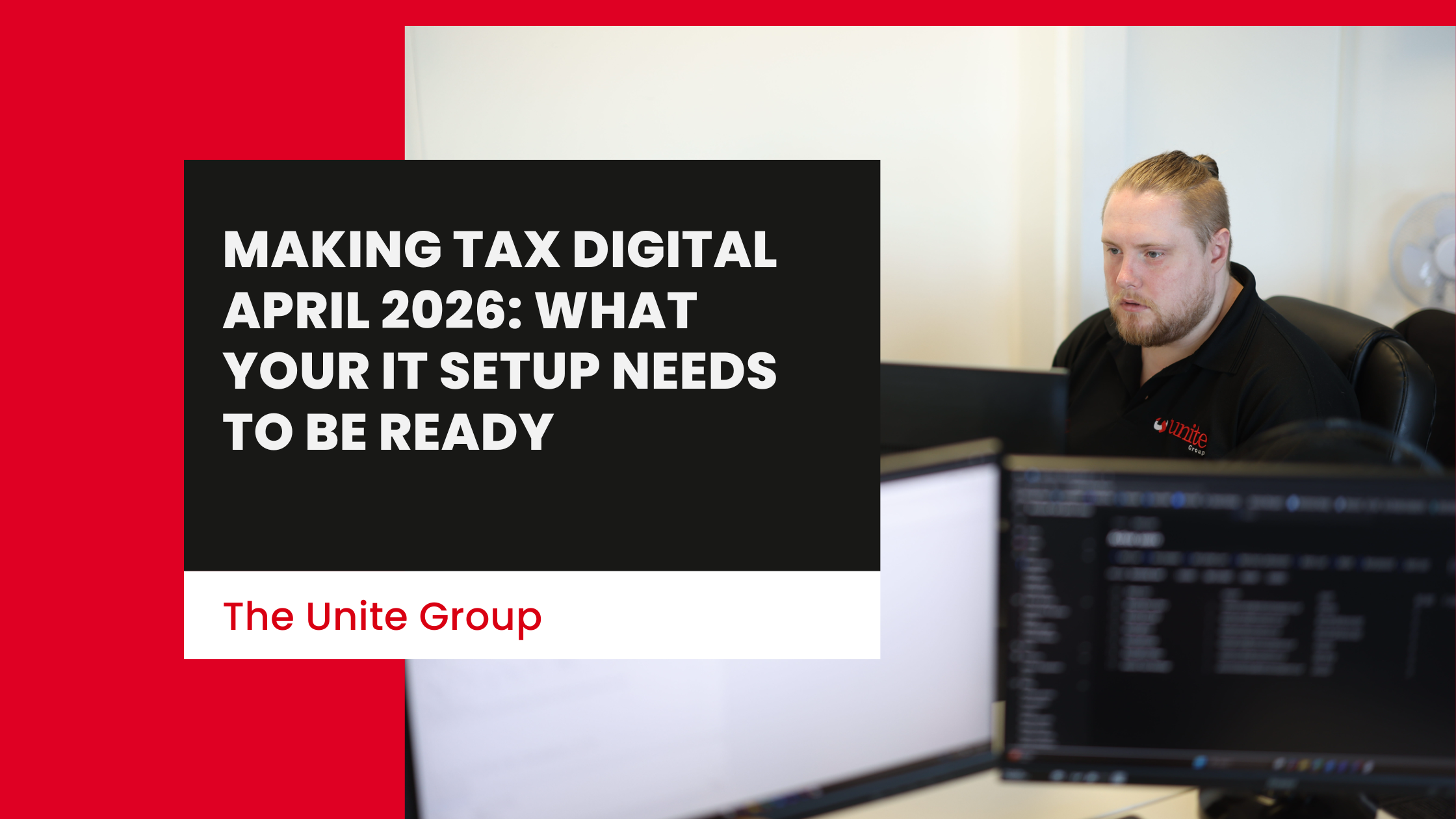 Making Tax Digital April 2026: What Your IT Setup Needs to Be Ready
